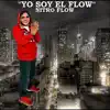 Nitro Flow - Yo Soy El Flow