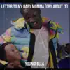 Fella Run It All - Letter to My Baby Momma (Cry About It) - Single
